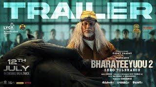 Bharateeyudu 2 - Official Trailer | Kamal Haasan | Shankar | Anirudh | Subaskaran | Lyca Productions